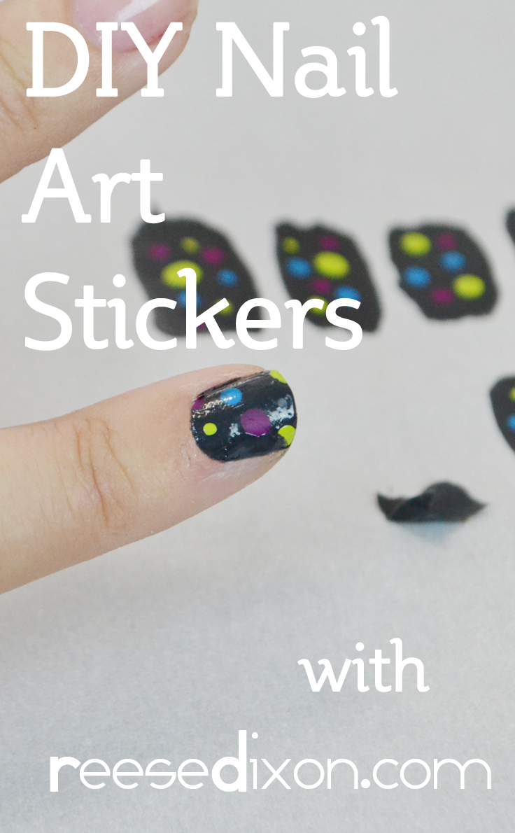 DIY Nail Stickers - Reese Dixon