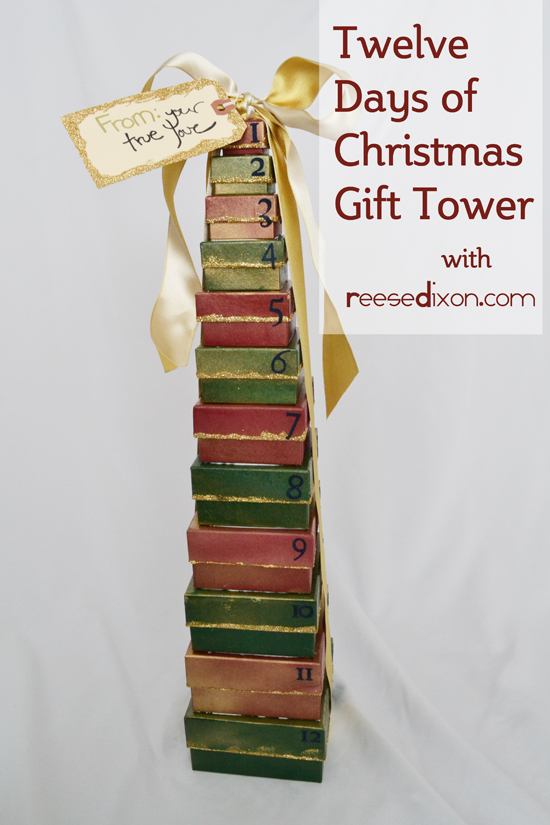 12 Days of Christmas Gift Tower - Reese Dixon