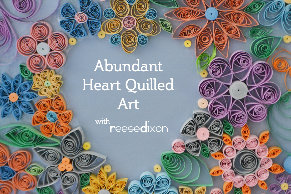abundant-heart-quilled-art