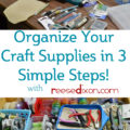 Organized craft supplies